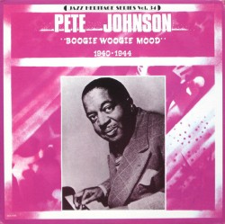 Pete Johnson-(SEALED VINYL) Boogie Woogie Mood