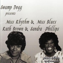 Brown Ruth/Sandra Phillips- Miss Rhythm & Miss Blues