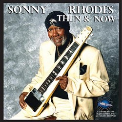 Rhodes Sonny- Then & Now