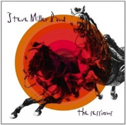 Steve Miller Band-(2CDS) The Sessions