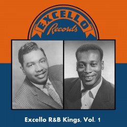EXCELLO R&B Kings- Volume 1