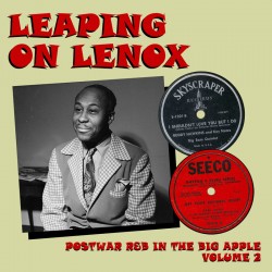Leaping On Lenox- Vol 2 POSTWAR R&B in the Big Apple