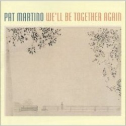 Martino Pat-(USED) We'll Be Together Again
