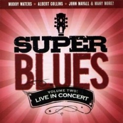 Super Blues- LIVE IN CONCERT- Vol 2