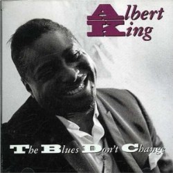 King Albert- The Blues Dont Change