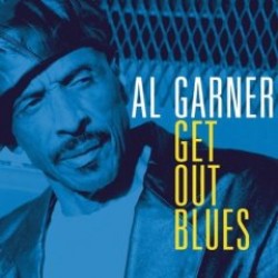 Garner Al- Get Out Blues