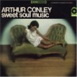 Conley Arthur- Sweet Soul Music