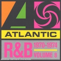 Atlantic R&B 1947-74- Volume 8 (1970-1974) IMPORT