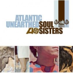 ATLANTIC Unearthed- Soul Sisters