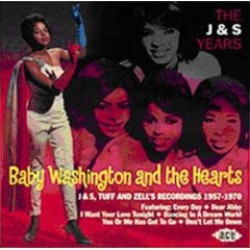 Washington Baby & The Hearts- J&S, TUFF & ZELLS Recordings 57-70