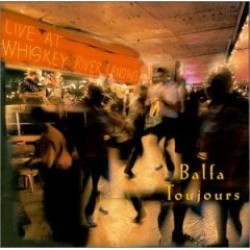 Balfa Toujours- Live At Whiskey River Landing
