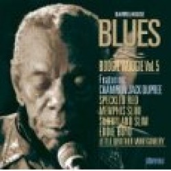 Barrelhouse-Blues & Boogie Woogie- Volume 5