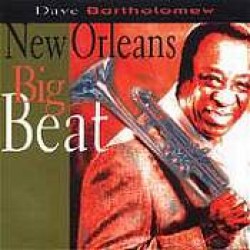 Bartholomew Dave- New Orleans Big Beat
