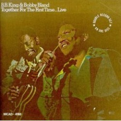 King Bb & Bobby Bland- Together For The First Time Live