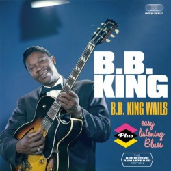 King Bb- (2on1) Wails / Easy Listening Blues