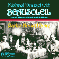 Beausoleil-Parlez: Nous A Boire & More