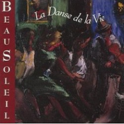 Beausoleil- La Danse De La Vie