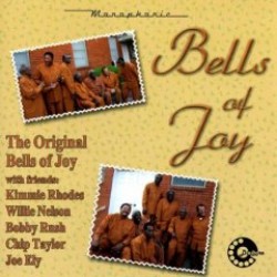 Bells Of Joy- The Original (w/ Willie Nelson; Bobby Rush)