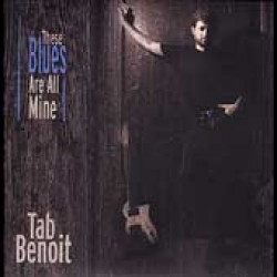 Benoit Tab- These Blues Are All Mine