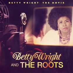 Wright Betty- Betty Wright- The Movie