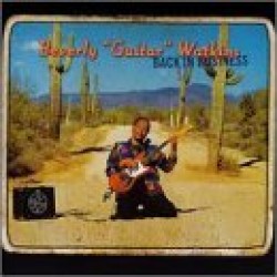 Watkins Beverly "Guitar"- Back In Business