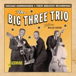 Dixon Willie- The Big Three Trio