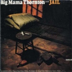 Thornton Big Mama- Jail (w/ George Harmonica Smith)