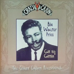 Price Big Walter- Get To Gettin'
