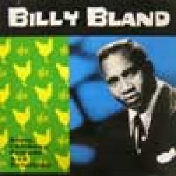 Billy Bland- Blues-(VINYL) Chickens- Friends & Relations