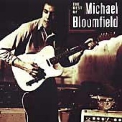 Bloomfield Michael- The Best Of