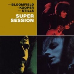 Bloomfield Mike Al Kooper- Super Session