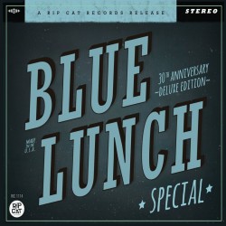Blue Lunch Special- 30th Anniversary Edition