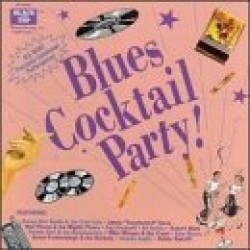 Blues Cocktail Party- Piazza Rod--  Robert Ward