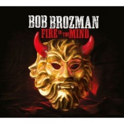 Brozman Bob- Fire In The Mind
