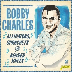 Charles Bobby-(2CDS) Alligators- Sprokets & Bended Knees