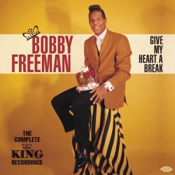 Freeman Bobby- Complete KING Recordings