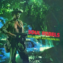 Marley Bob & The Wailers- Soul Rebel