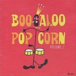 Boogaloo Popcorn- Volume 2 (japanese import)
