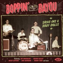 Boppin By The Bayou- (vol 16) Drive Ins & Baby Dolls