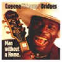 Bridges Eugene "Hideaway"- Man Without A Home