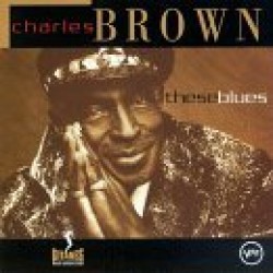 Brown Charles- These Blues