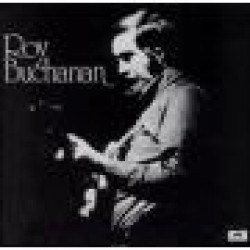 Buchanan Roy- Roy Buchanan
