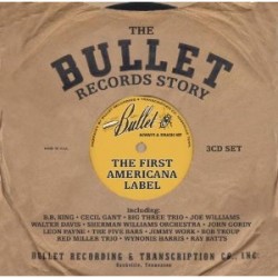 Bullet Records Story- (3CDS) The First Americana Label