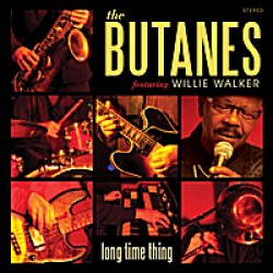 Walker Willie- The Butanes- Long Time Thing
