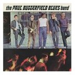 Butterfield Paul- Paul Butterfield Blues Band