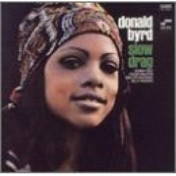 Byrd Donald- Slow Drag
