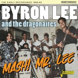 Byron Lee & The Dragonaires- MASH! Mr Lee
