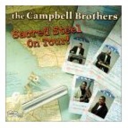 Campbell Bros-Sacred Steel On Tour