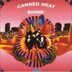 Canned Heat- BURNIN' LIVE (featuring Junior Watson)