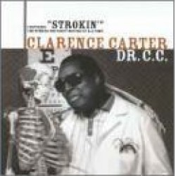 Carter Clarence-Dr. CC (STROKIN')